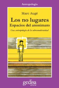 Portada del libro LOS NO LUGARES: ESPACIOS DEL ANONIMATO