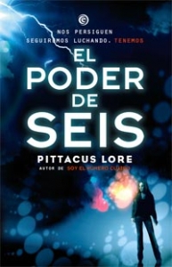 EL PODER DE SEIS (LOS LEGADOS DE LORIEN #2)
