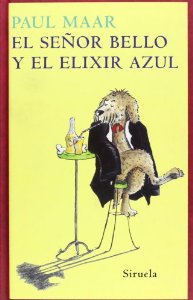 Portada del libro EL SEÑOR BELLO Y EL ELIXIR AZUL