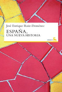 Portada del libro ESPAÑA, UNA NUEVA HISTORIA