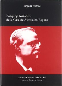 Portada del libro BOSQUEJO HISTÓRICO DE LA CASA DE AUSTRIA EN ESPAÑA