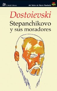 Portada del libro STEPANCHIKOVO Y SUS MORADORES