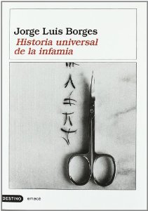 Portada del libro HISTORIA UNIVERSAL DE LA INFAMIA