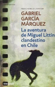 Portada del libro LA AVENTURA DE MIGUEL LITTIN CLANDESTINO EN CHILE