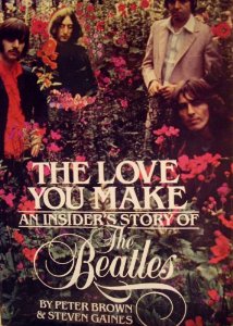 Portada del libro THE LOVE YOU MAKE (AN INSIDER´S STORY OF THE BEATLES)