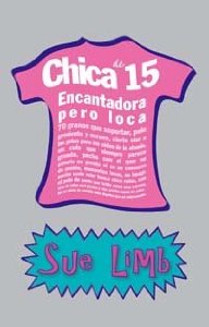 CHICA DE 15.  ENCANTADORA PERO LOCA