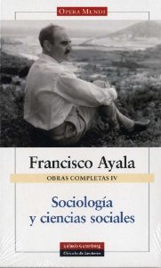 Portada del libro OBRAS COMPLETAS. VOLUMEN IV: SOCIOLOGÍA Y CIENCIAS SOCIALES