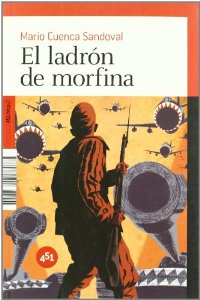 EL LADRÓN DE MORFINA