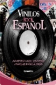 Portada del libro VINILOS ROCK ESPAÑOL: UNA HISTORIA MUSICAL Y EMOCIONAL A TRAVÉS DE 30 AÑOS DE VINILOS