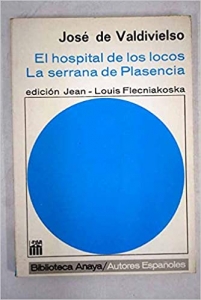 Portada de EL HOSPITAL DE LOS LOCOS / LA SERRANA DE PLASENCIA