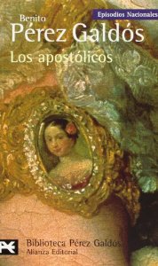 LOS APOSTÓLICOS (EPISODIOS NACIONALES II #9)
