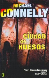 CIUDAD DE HUESOS (HARRY BOSCH #8)
