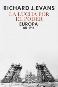 Portada de LA LUCHA POR EL PODER. EUROPA, 1815-1914