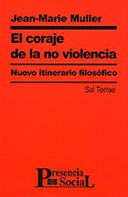 Portada de EL CORAJE DE LA NO-VIOLENCIA. NUEVO ITINERARIO FILOSÓFICO