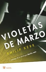 VIOLETAS DE MARZO (BERLÍN NOIR #1)