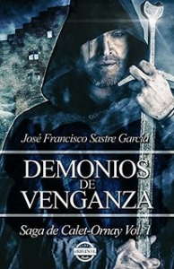 DEMONIOS DE VENGANZA (SAGA DE CALET-ORNAY #1)