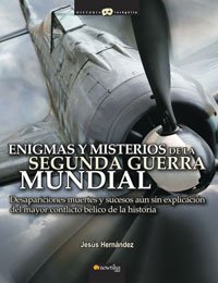 Portada del libro ENIGMAS Y MISTERIOS DE LA SEGUNDA GUERRA MUNDIAL