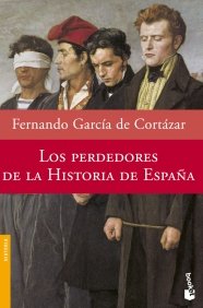 Portada del libro LOS PERDEDORES DE LA HISTORIA DE ESPAÑA