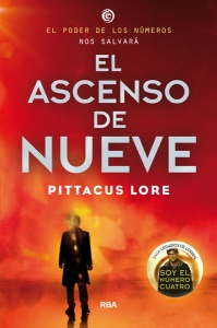EL ASCENSO DE NUEVE (LOS LEGADOS DE LORIEN #3)