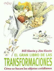 Portada del libro EL GRAN LIBRO DE LAS TRANSFORMACIONES: CÓMO SE HACEN LOS OBJETOS COTIDIANOS