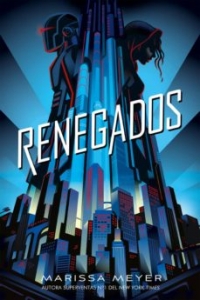 RENEGADOS (RENEGADOS #1)
