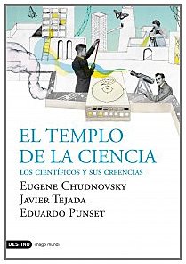 Portada de EL TEMPLO DE LA CIENCIA. LOS CIENTÍFICOS Y SUS CREENCIAS, INCLUYE CD