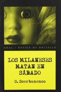 LOS MILANESES MATAN EN SÁBADO (DUCA LAMBERTI # 4)