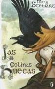 LAS COLINAS HUECAS (TRILOGÍA DE MERLÍN #2)