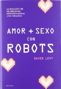 Portada del libro AMOR Y SEXO CON ROBOTS