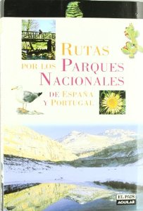 Portada del libro RUTAS POR LOS PARQUES NACIONALES DE ESPAÑA Y PORTUGAL