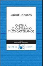 Portada de CASTILLA, LO CASTELLANO Y LOS CASTELLANOS