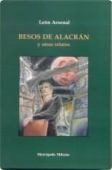 Portada del libro BESOS DE ALACRÁN Y OTROS RELATOS