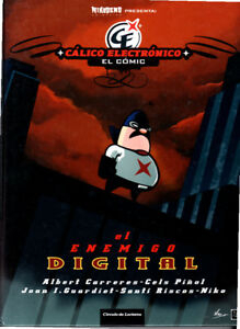 EL ENEMIGO DIGITAL (CÁLICO ELECTRÓNICO #1)