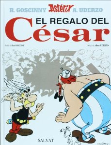 EL REGALO DEL CÉSAR (ASTÉRIX #21)