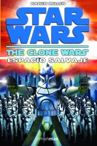 Portada de THE CLONE WARS. ESPACIO SALVAJE (STAR WARS 2)
