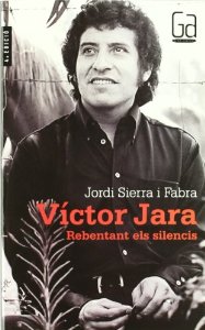 VICTOR JARA "REVENTANDO LOS SILENCIOS"