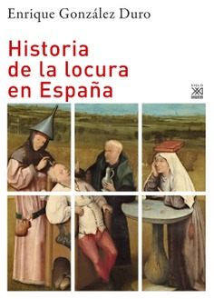 Portada del libro HISTORIA DE LA LOCURA EN ESPAÑA