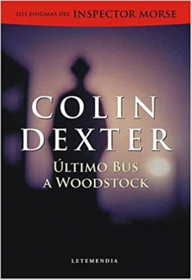ULTIMO BUS A WOODSTOCK (INSPECTOR MORSE #1)