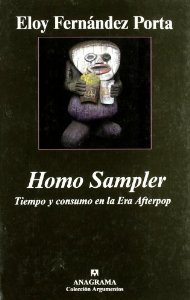 Portada del libro HOMO SAMPLER. TIEMPO Y CONSUMO EN LA ERA AFTERPOP