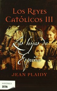 Portada de LOS REYES CATÓLICOS III: LAS HIJAS DE ESPAÑA