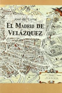 Portada del libro EL MADRID DE VELÁZQUEZ