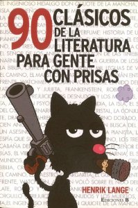 Portada de 90 CLASICOS DE LA LITERATURA PARA GENTE CON PRISAS