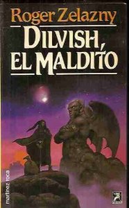 DILVISH, EL MALDITO (DILVISH#1)