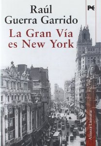Portada de LA GRAN VÍA ES NEW YORK