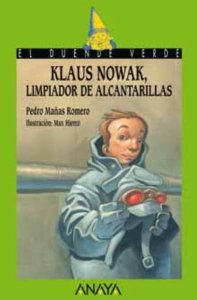 Portada del libro KLAUS NOWAK, LIMPIADOR DE ALCANTARILLAS