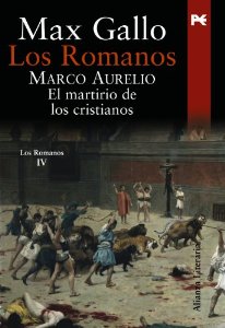 Portada del libro LOS ROMANOS. MARCO AURELIO: EL MARTIRIO DE LOS CRISTIANOS