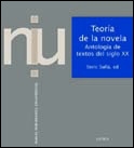 Portada de TEORÍA DE LA NOVELA : ANTOLOGÍA DE TEXTOS DEL SIGLO XX