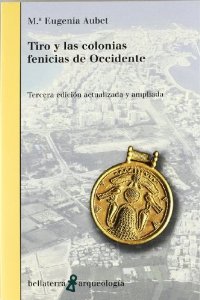 Portada del libro TIRO Y LAS COLONIAS FENICIAS DE OCCIDENTE