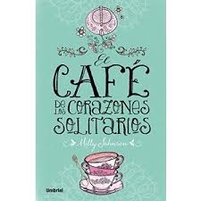Portada de EL CAFÉ DE LOS CORAZONES SOLITARIOS