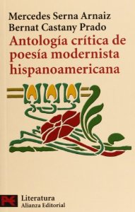 Portada del libro ANTOLOGÍA CRÍTICA DE POESÍA MODERNISTA HISPANOAMERICANA